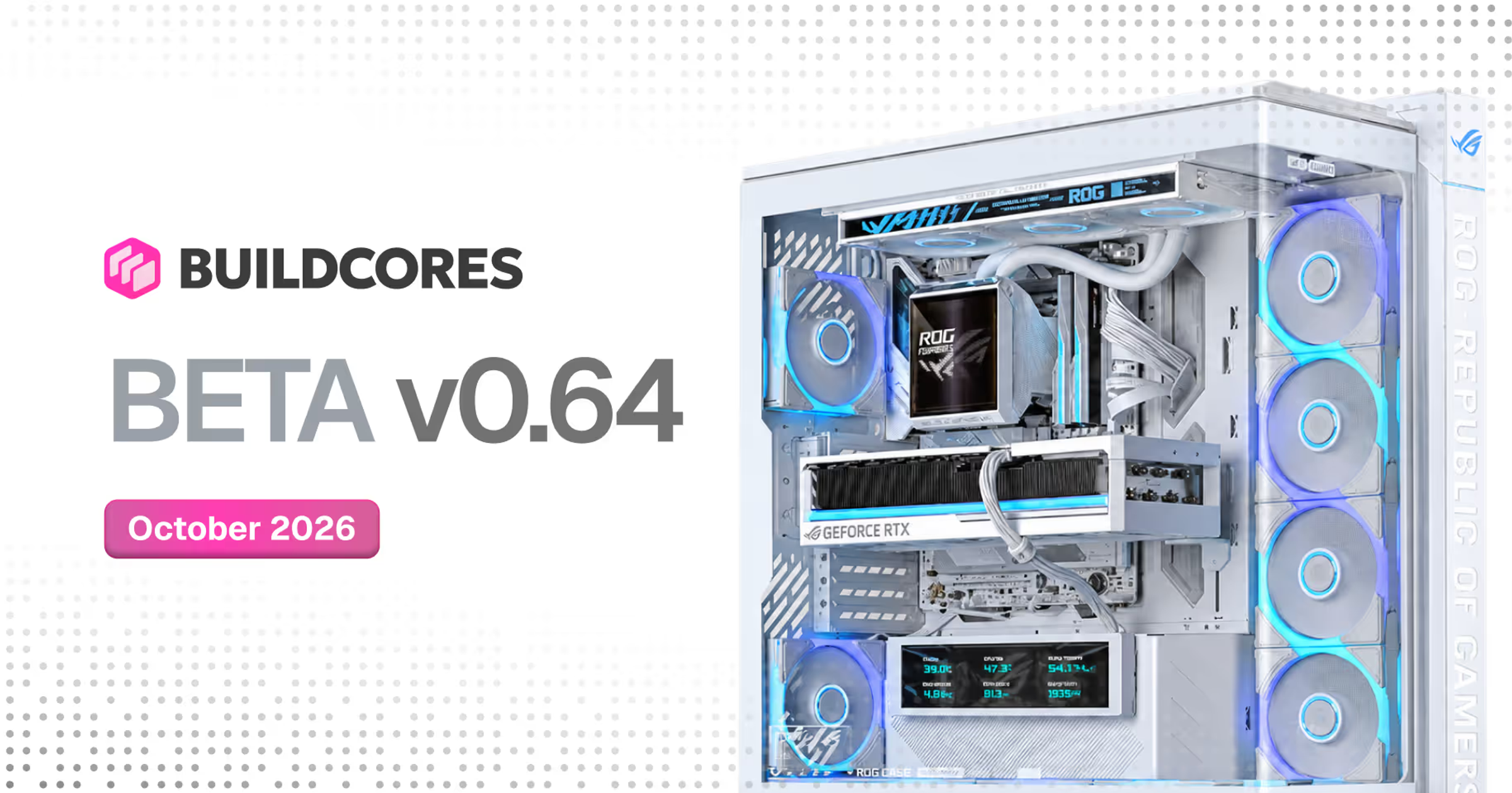 BuildCores Beta Update v0.64 | BuildCores Blog | BuildCores