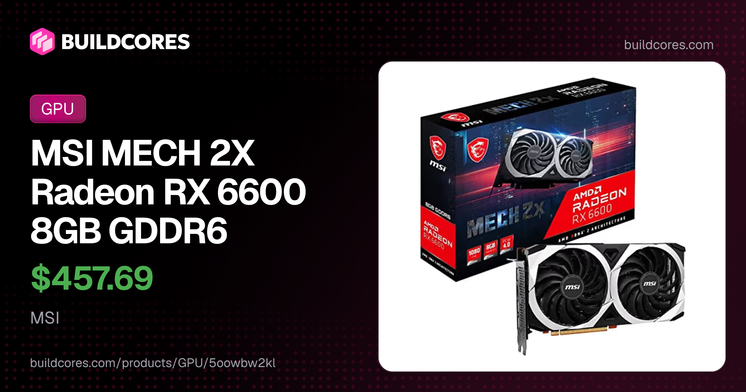 MSI MECH 2X Radeon RX 6600 8GB GDDR6 | BuildCores