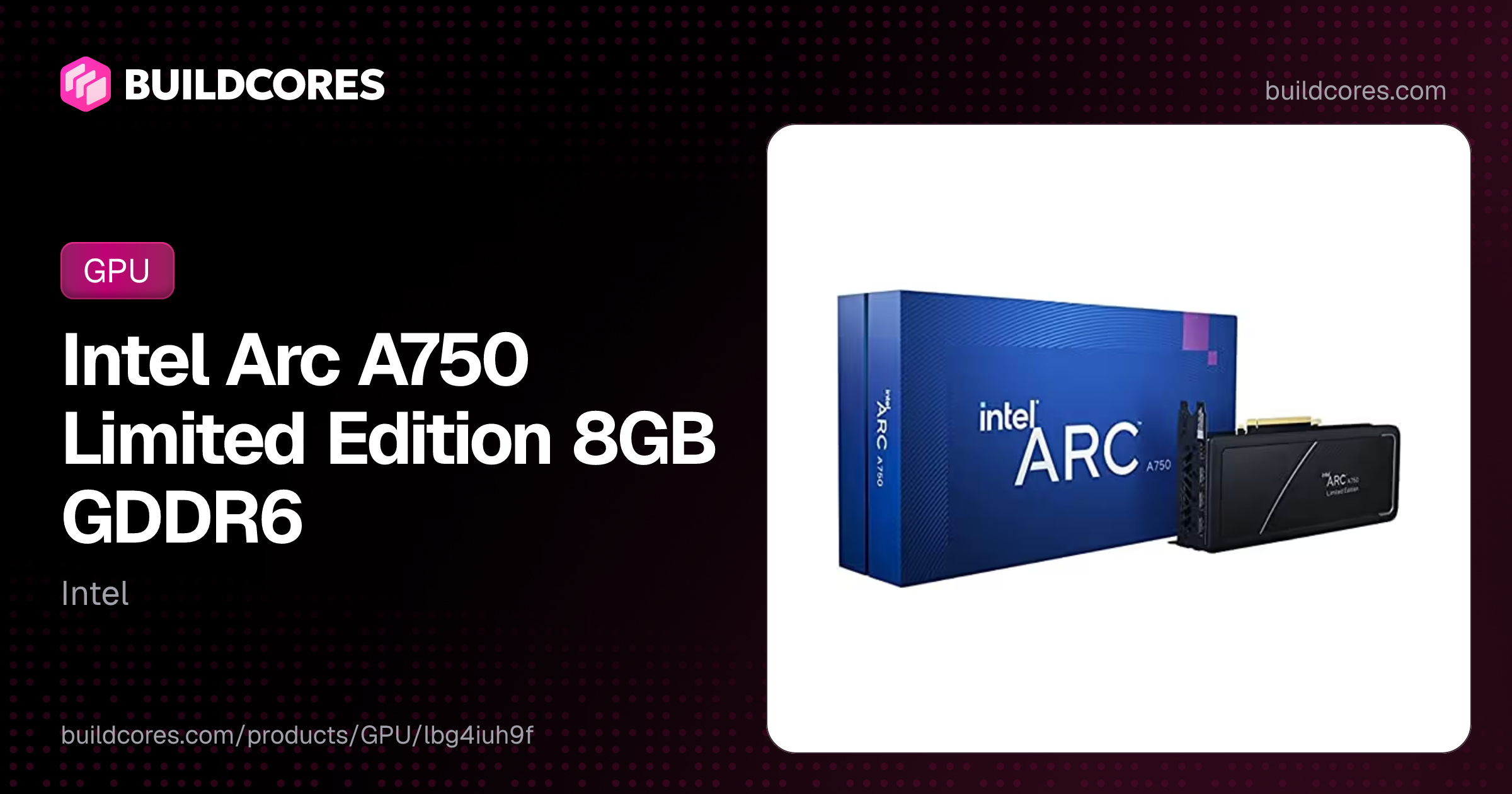 Intel Arc A750 Limited Edition 8GB GDDR6 | BuildCores