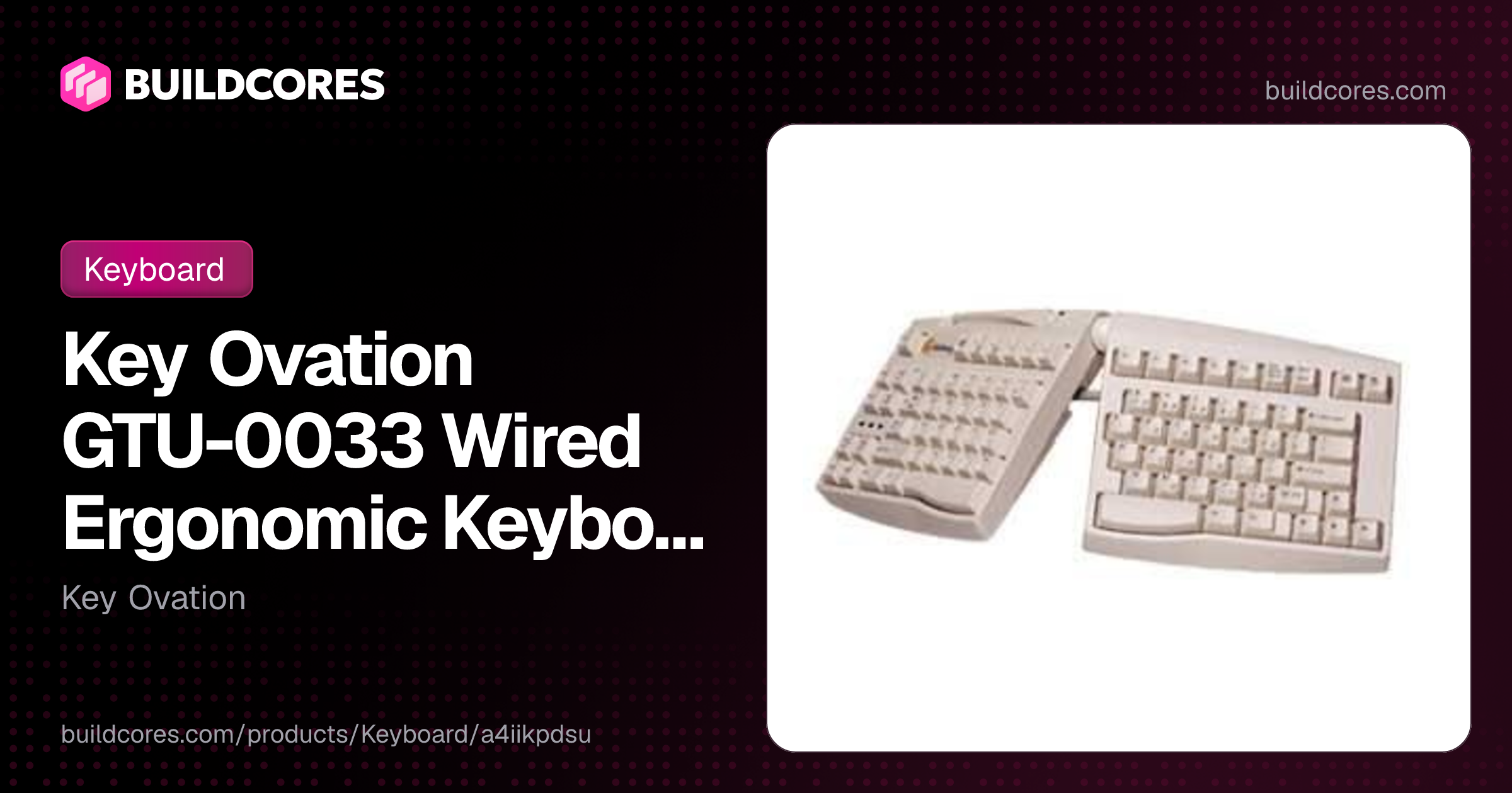 Key Ovation GTU-0033 Wired Ergonomic Keyboard | BuildCores