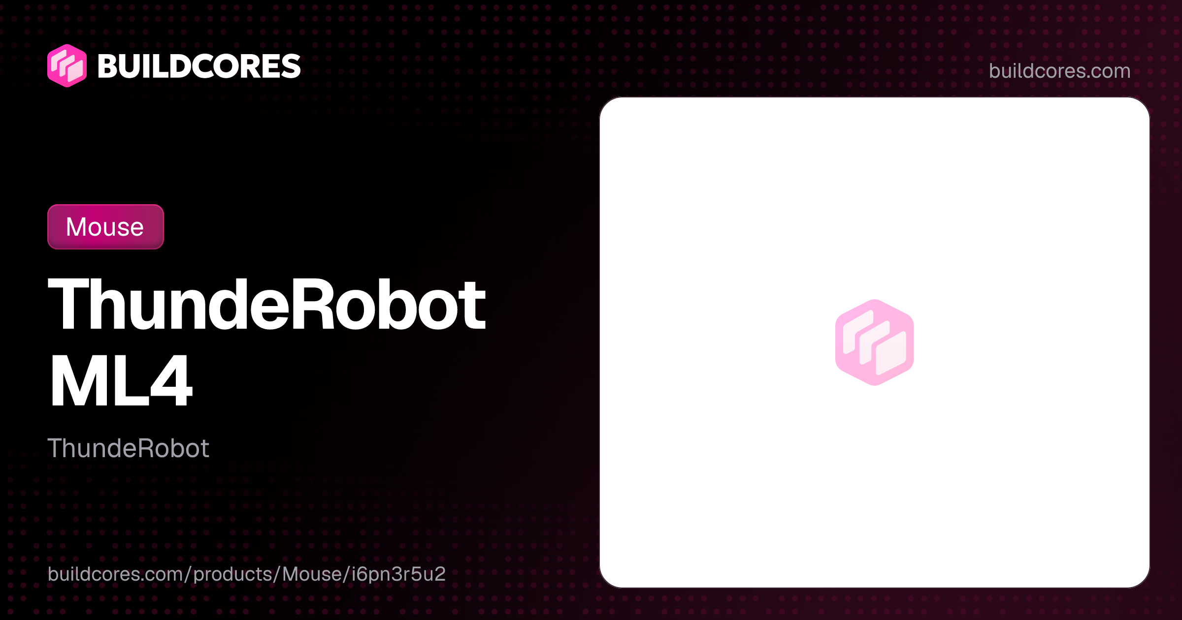 ThundeRobot ML4 | BuildCores