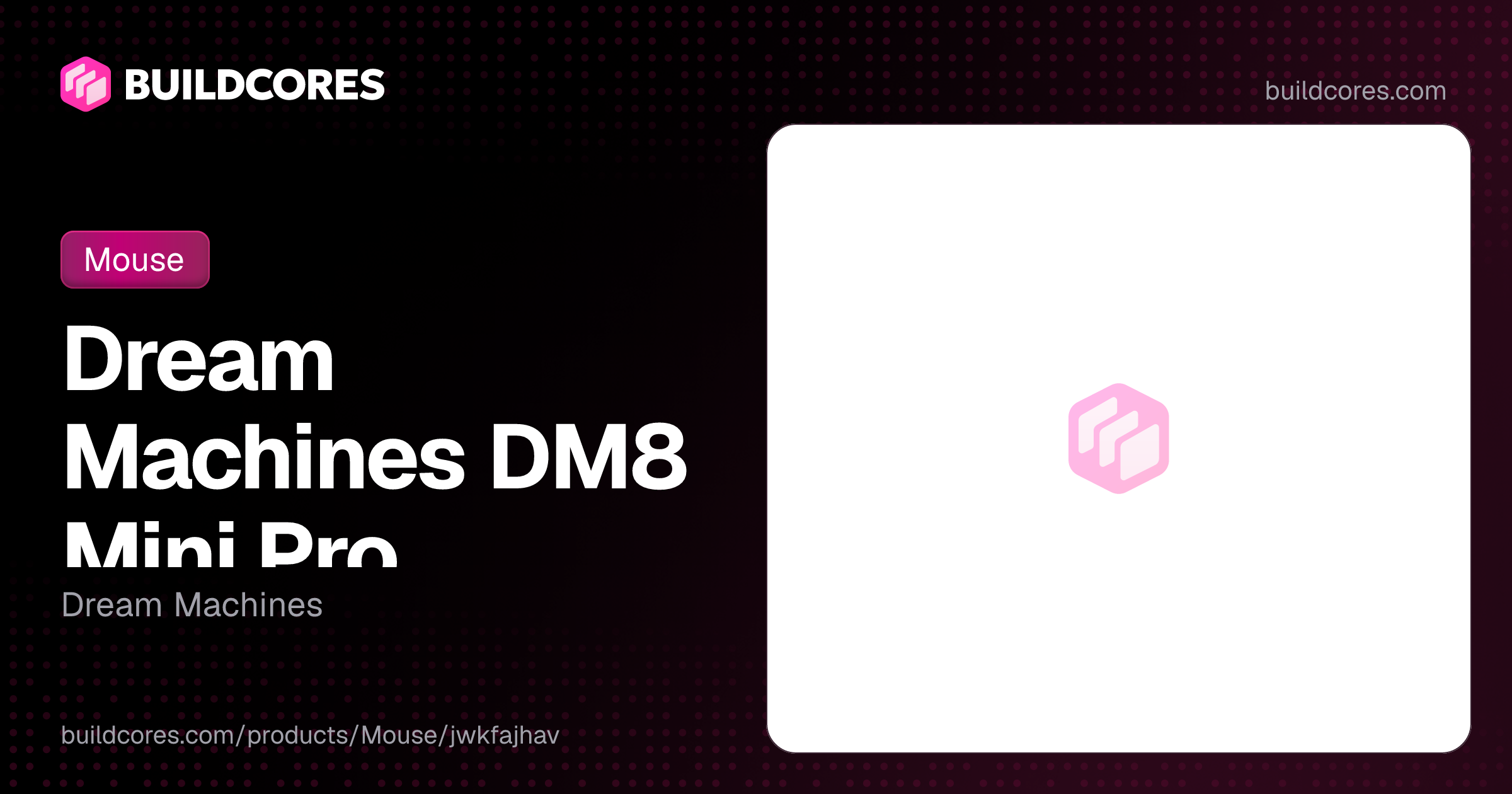 Dream Machines DM8 Mini Pro | BuildCores