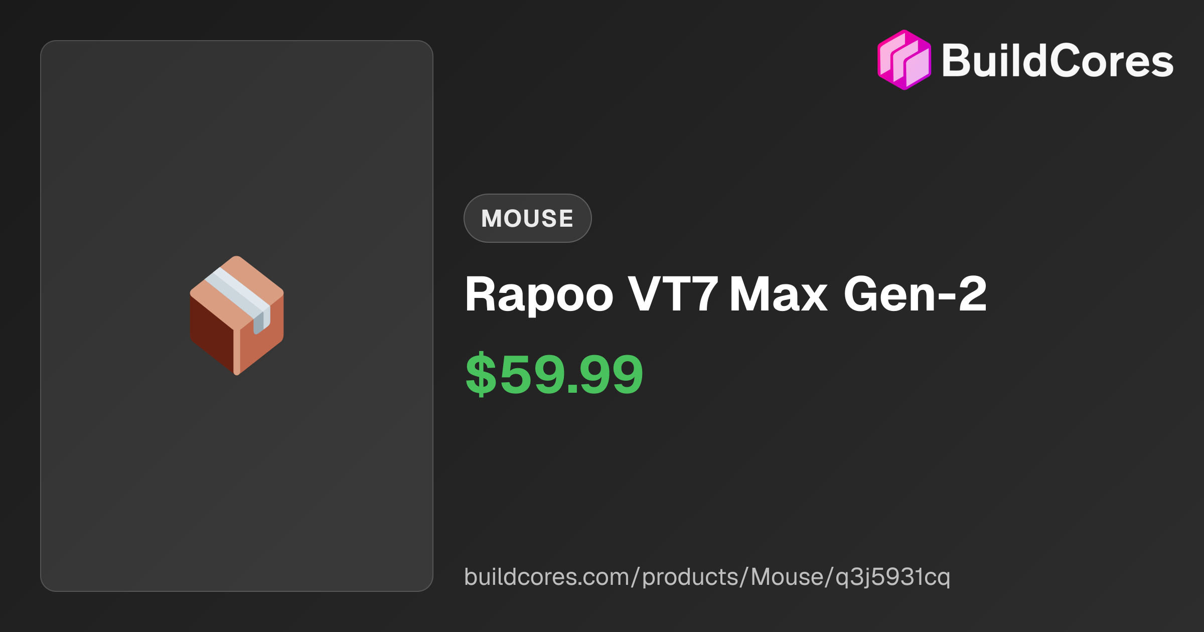 Rapoo Vt7 Max Gen 2 Buildcores 