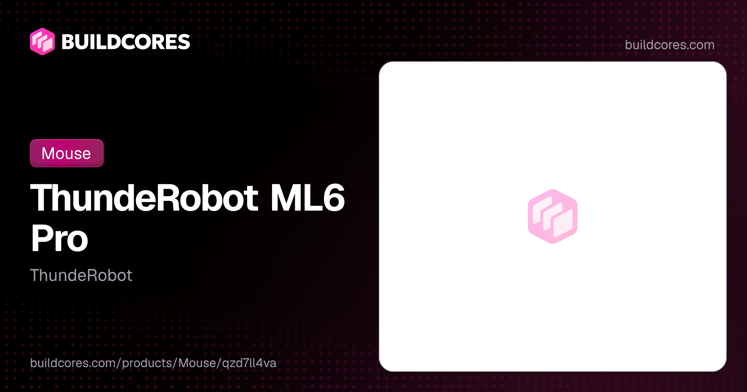 ThundeRobot ML6 Pro | BuildCores