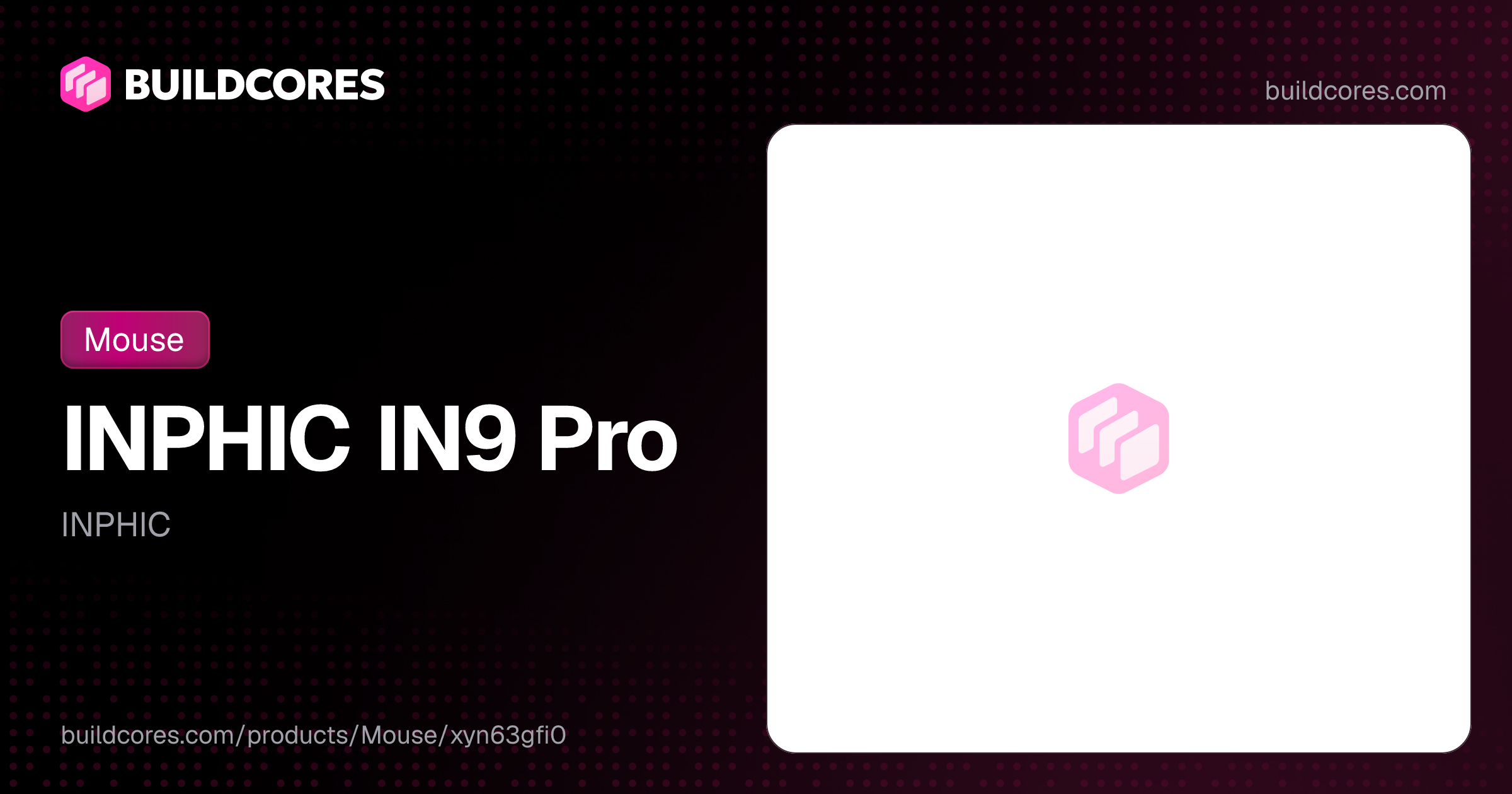 INPHIC IN9 Pro | BuildCores
