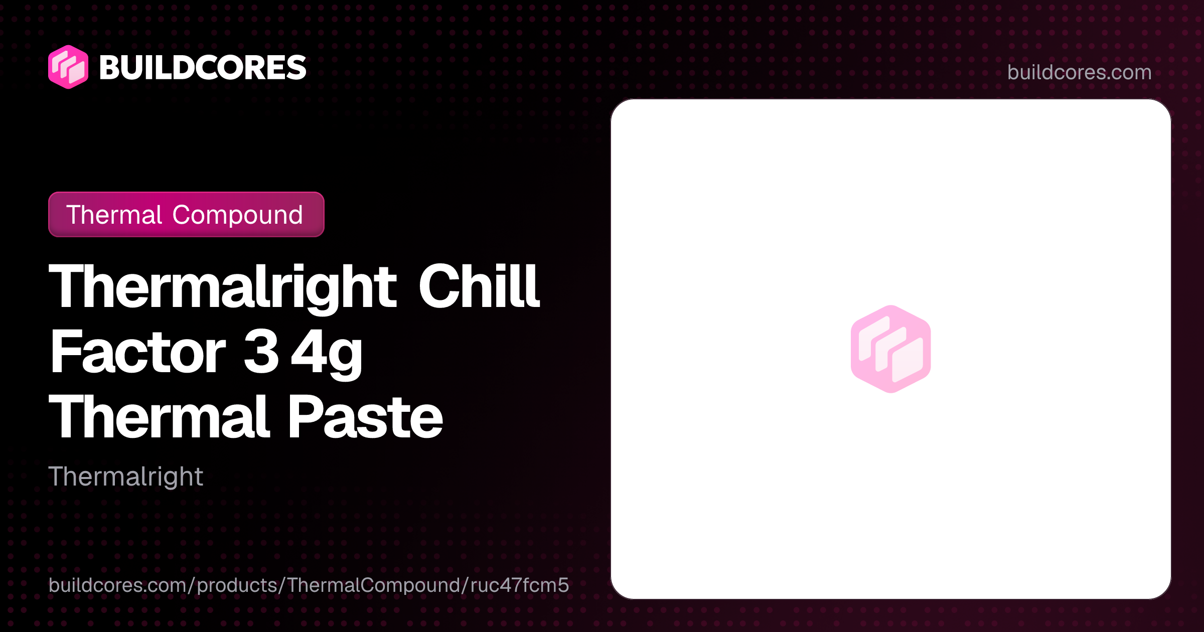 Thermalright Chill Factor 3 4g Thermal Paste | BuildCores