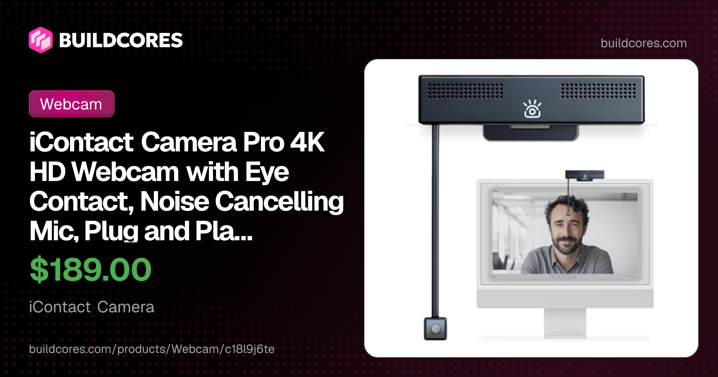 iContact Camera Pro 4K HD Webcam with Eye Contact, Noise Cancelling Mic ...
